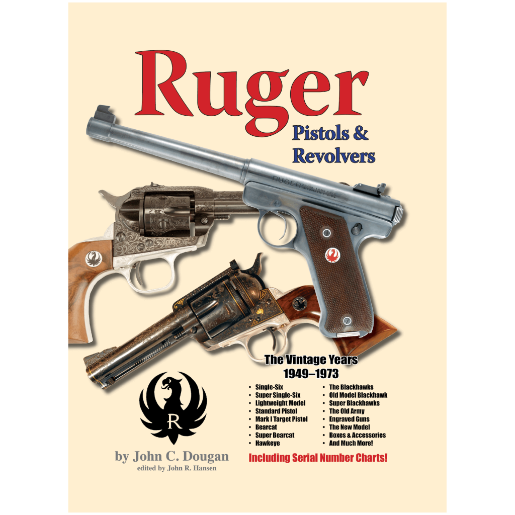 Ruger Pistols Revolvers By John C Dougan Mowbray Publishing