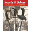 Swords-&-Sabers-of-the-United-States-Army